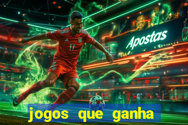 jogos que ganha dinheiro sem pagar